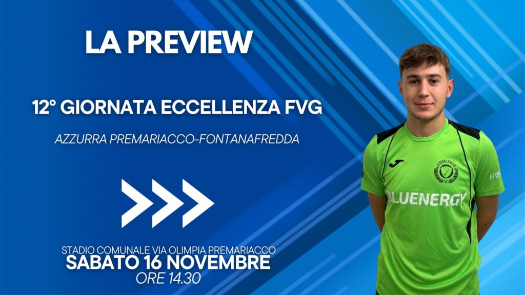 Eccellenza FVG, Azzurra Premariacco-Fontanfredda: la preview dell’12ª giornata